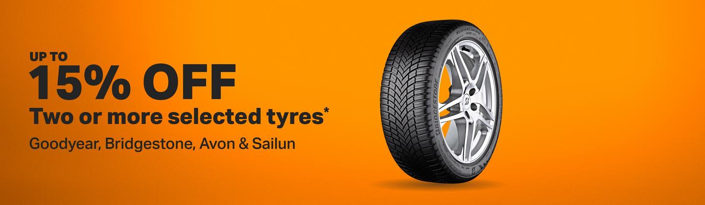 Up to 15% off two or more selected tyres - Goodyear, Bridgestone, Avon & Sailun